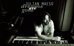 Julián Maeso  Dreams are gone